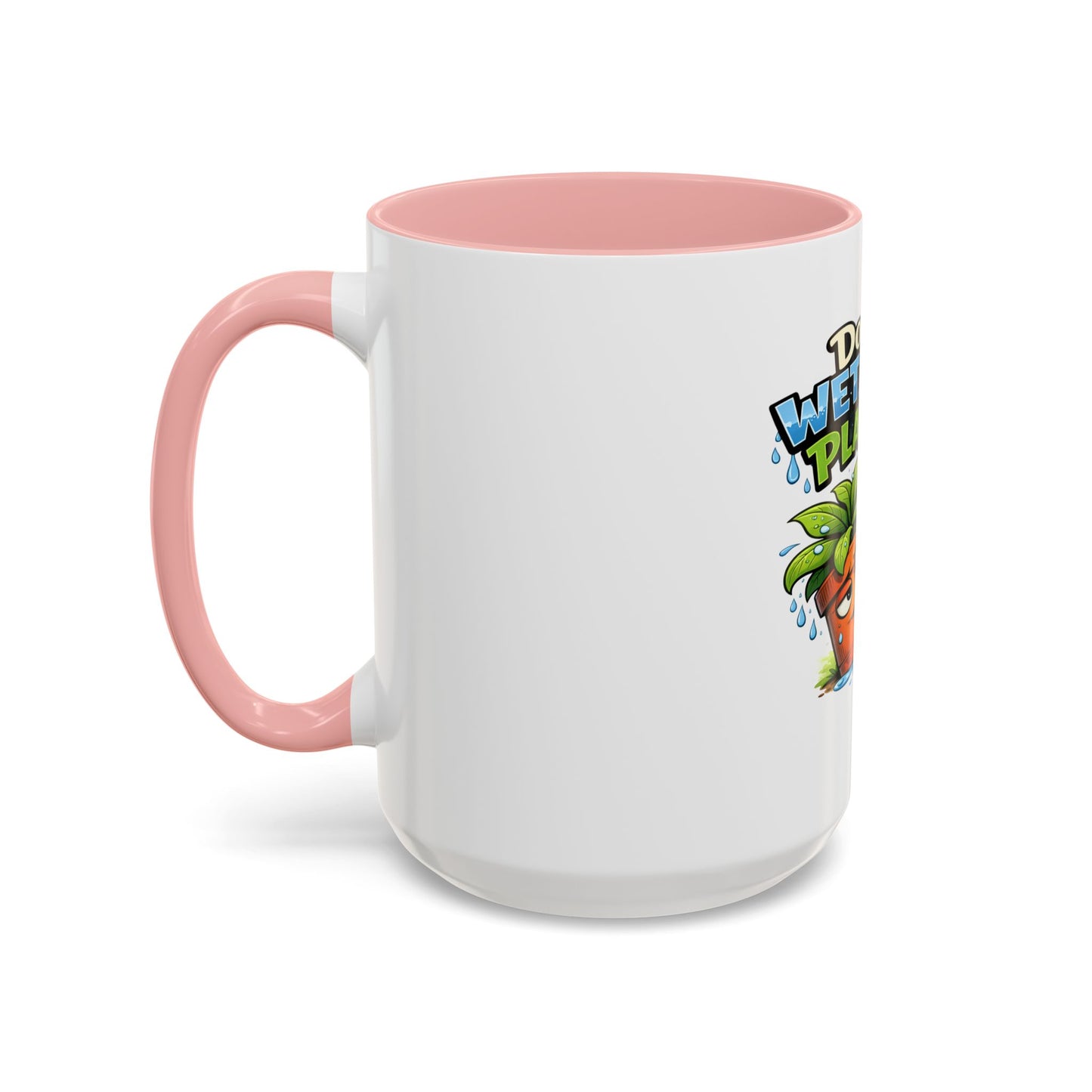 Do You Wet Your Plants? Accent Coffee Mug — Funny Plant Parent Gift (11/15oz)