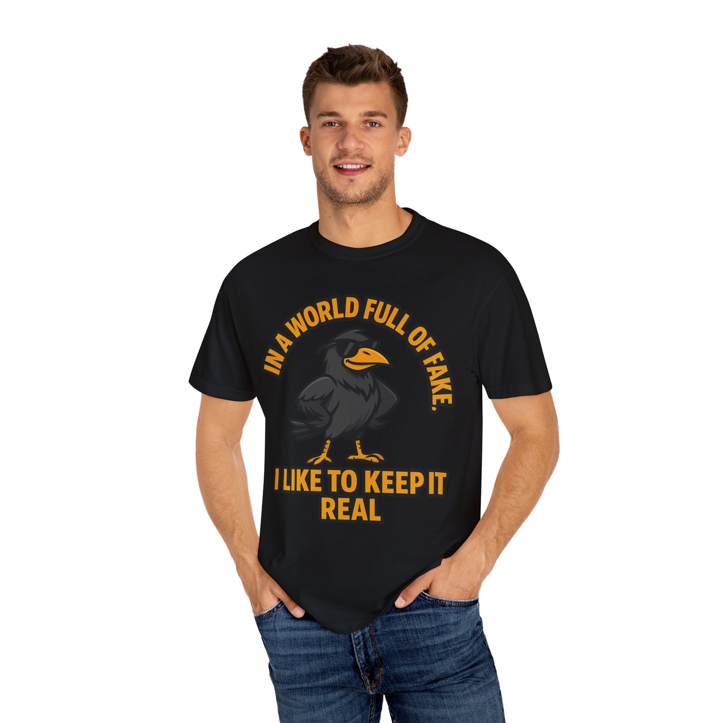 Keep It Real Crow T-Shirt — In a World Full of Fake Graphic Tee