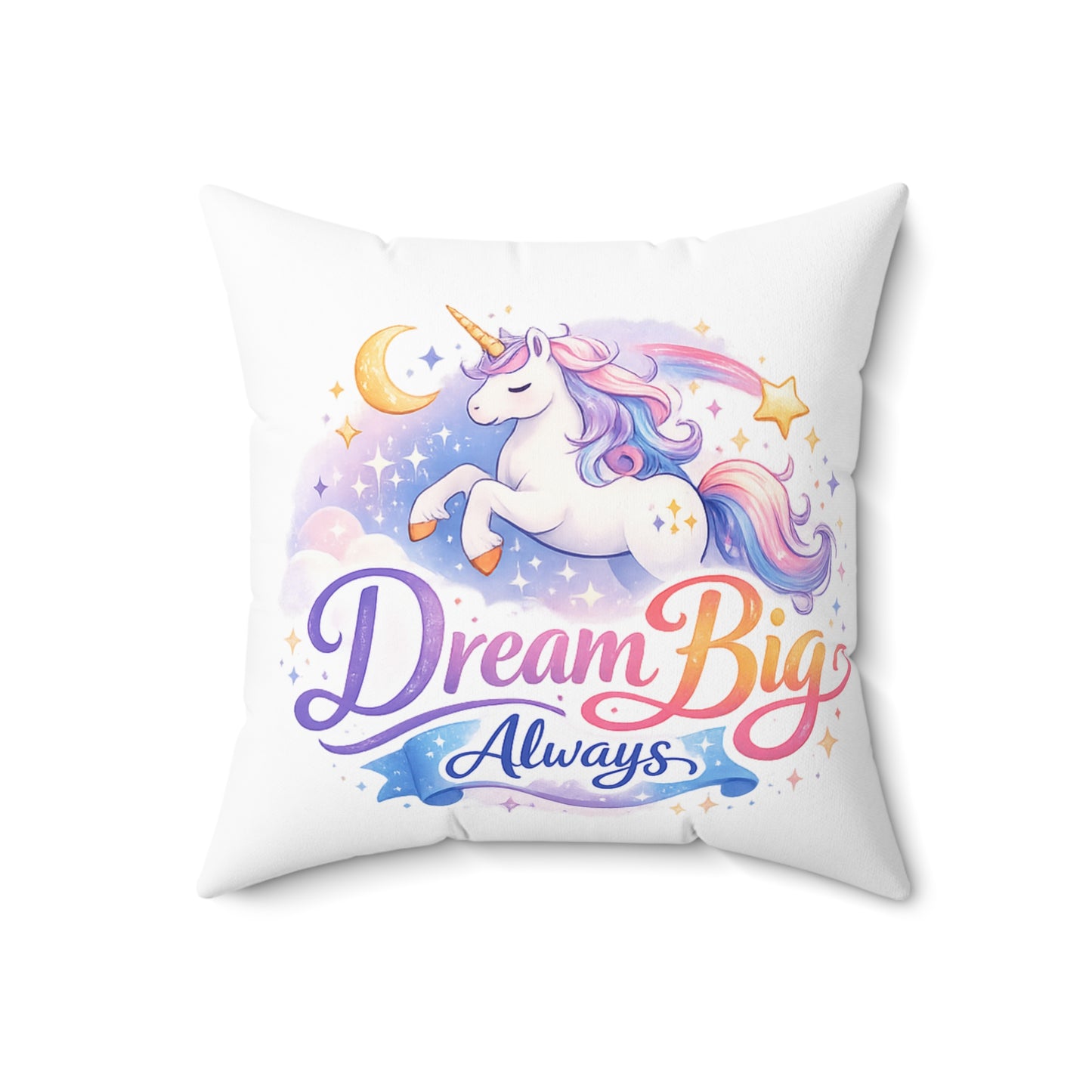 Dream Big Always Unicorn Pillow — Inspirational Kids Room Decor