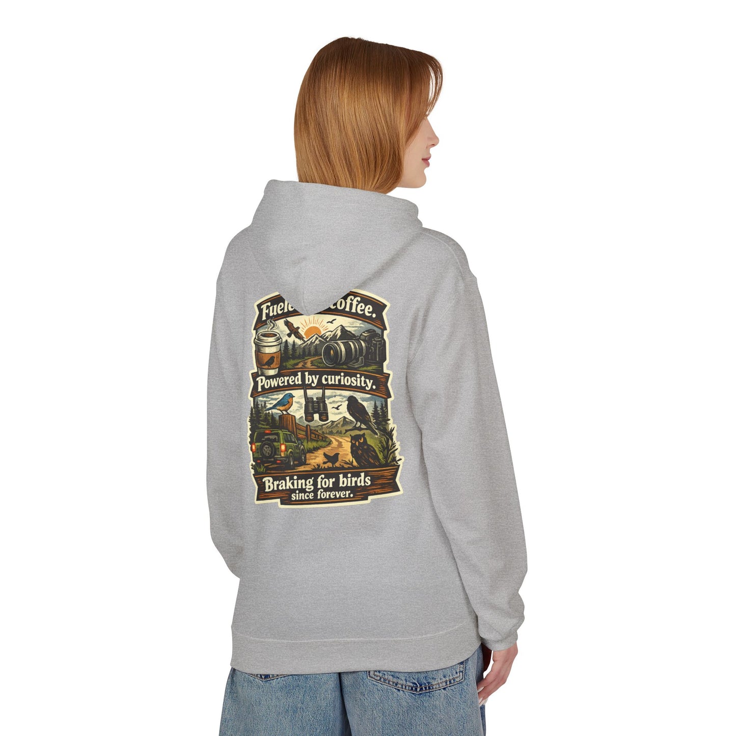 Hoodie — "Fueled by Coffee, Powered by Curiosity, Braking for Birds" Vintage Adventure Graphic
