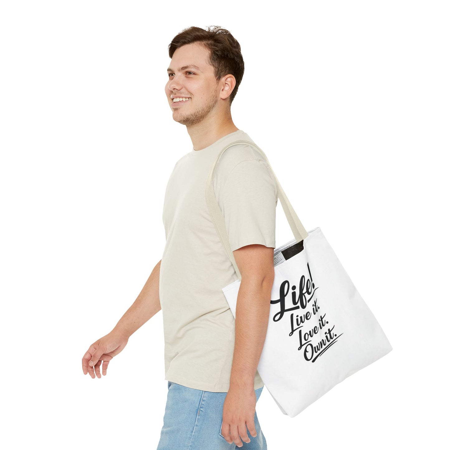 Life! Live it. Love it. Own it. — Motivational Quote Tote Bag