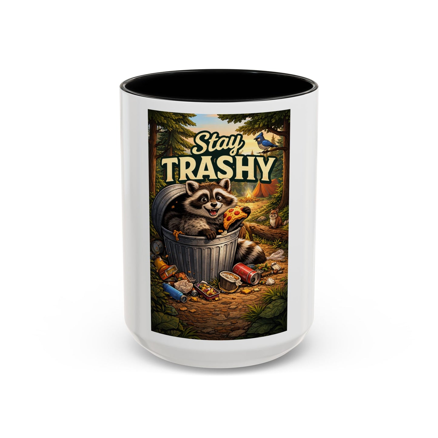 Stay Trashy Coffee Mug — Funny Raccoon Trash Can Design, Novelty Gift for Friends & Family