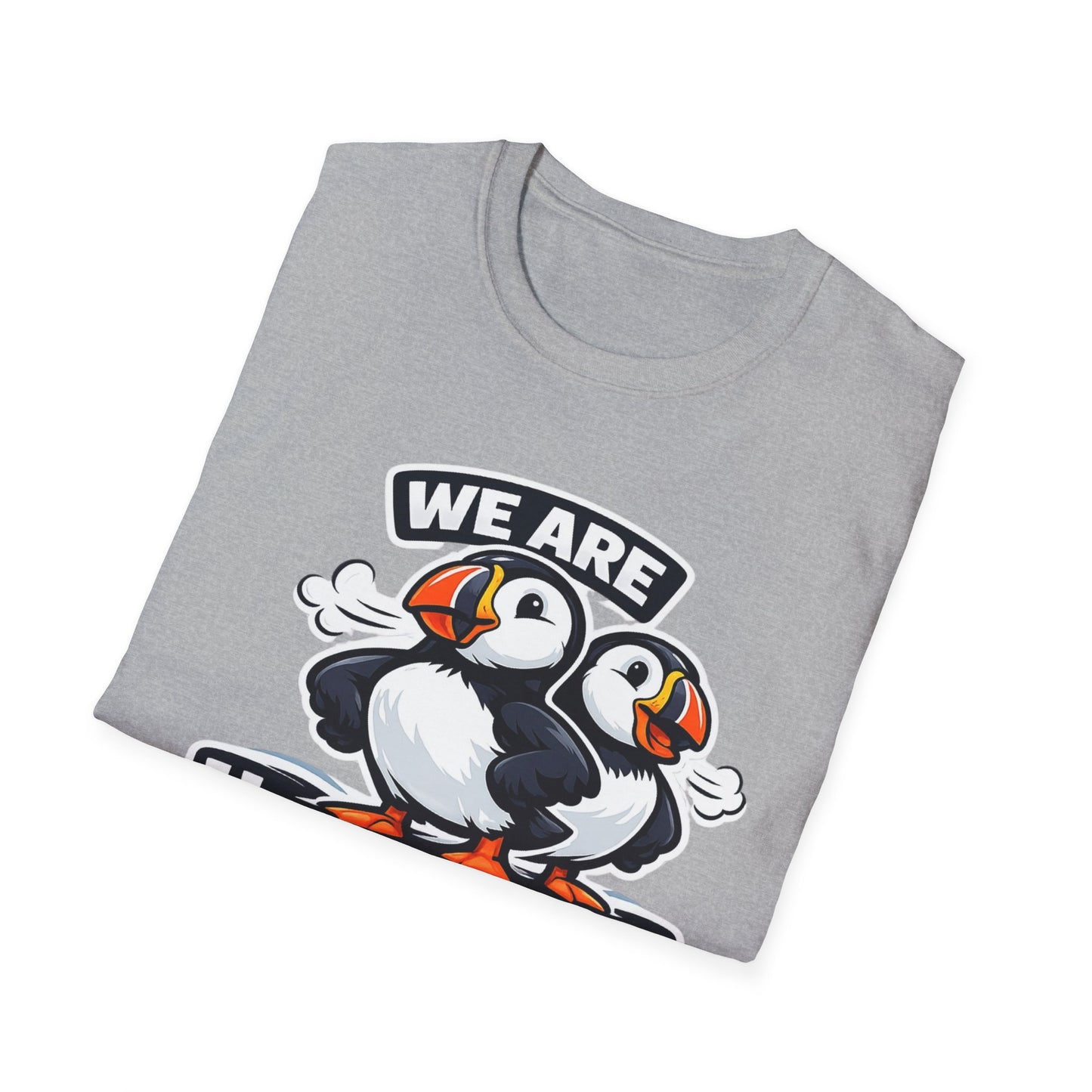 Huffin & Puffin Puffin T-Shirt – "We Are Huffin & Puffin" Cute Puffin Graphic Tee