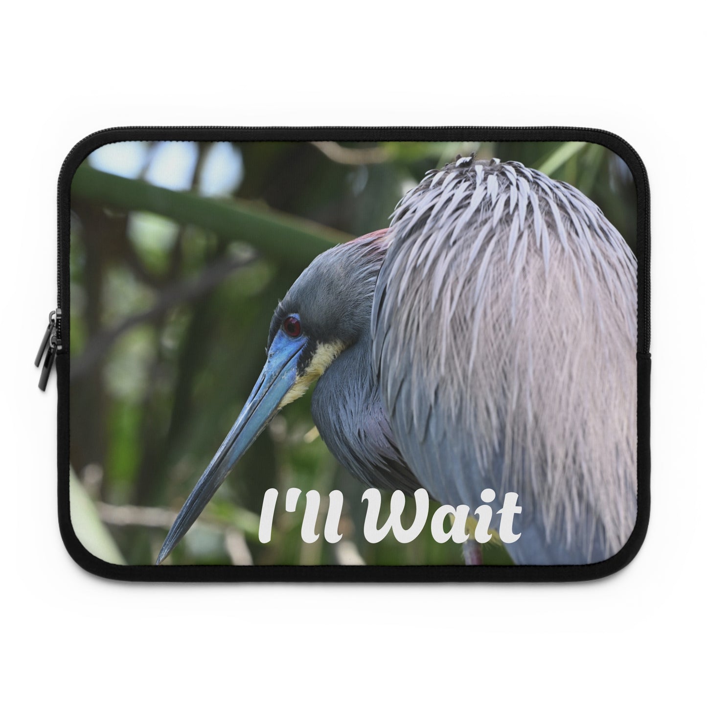 Stylish Laptop Sleeve with Inspirational Quote, I'll Wait, Perfect for Students, Professionals, Gifts, Tech Accessories