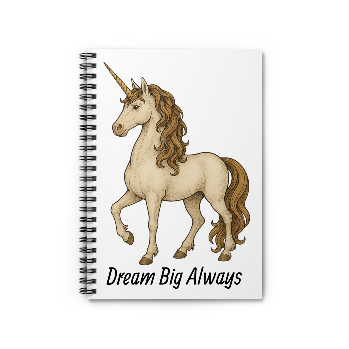 Dream Big Always Unicorn Spiral Notebook