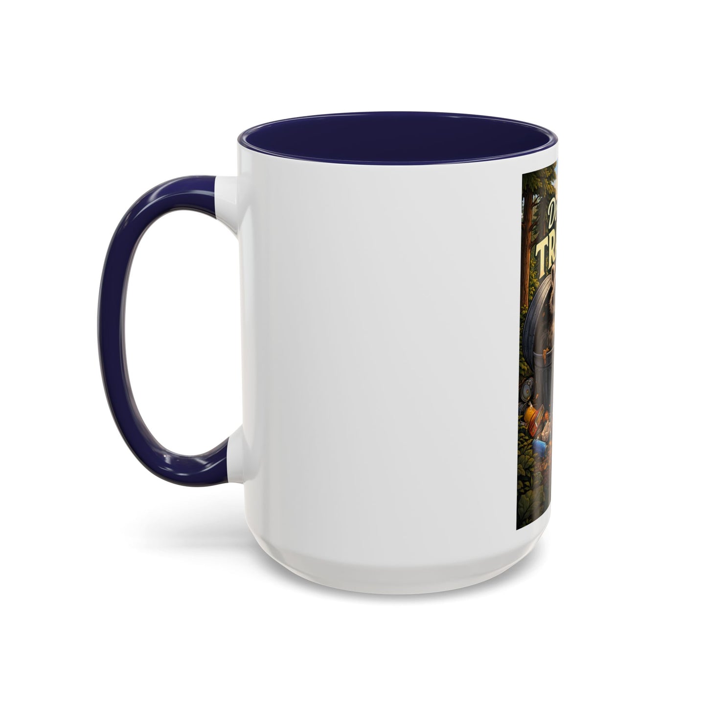 Don't Be Trashy Raccoon Coffee Mug (Accent, 11/15oz)