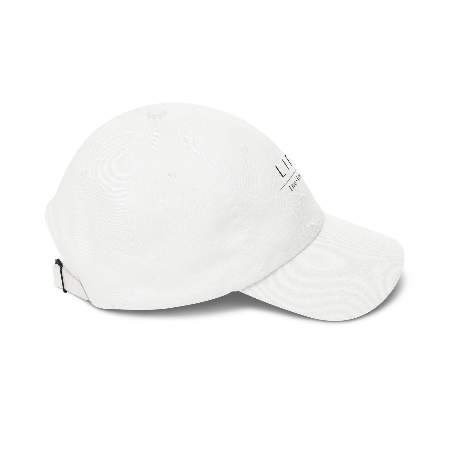 LIFE! Embroidered Classic Dad Cap — Live • Love • Own