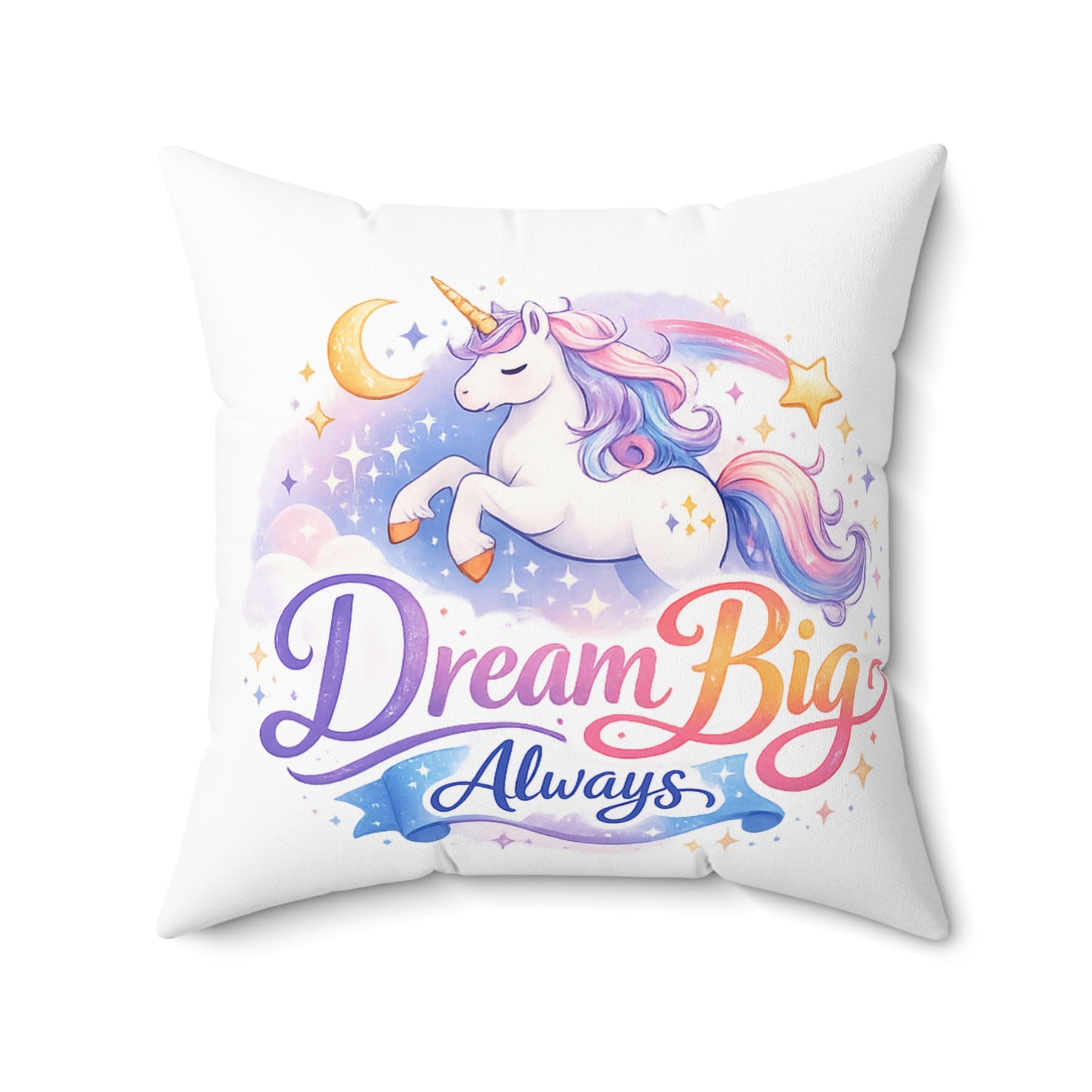 Dream Big Always Unicorn Pillow — Inspirational Kids Room Decor