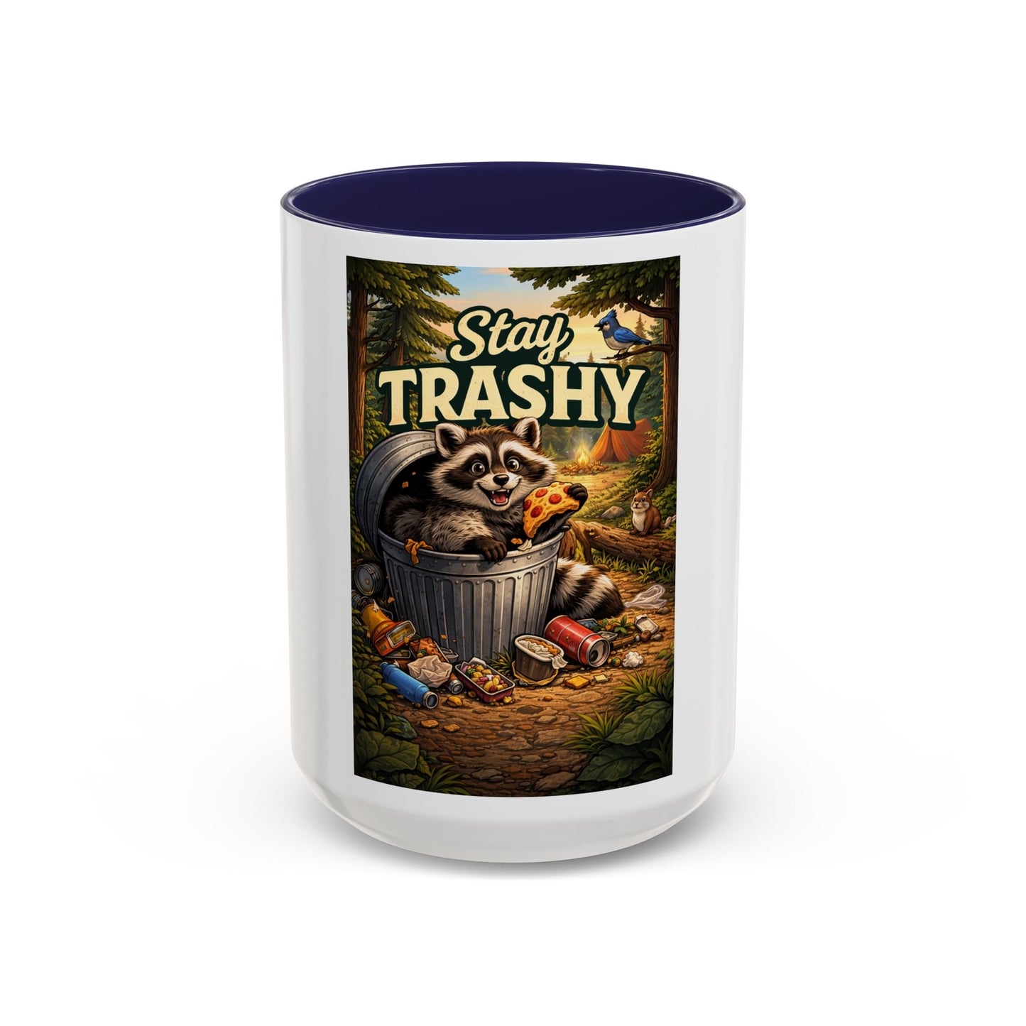 Stay Trashy Coffee Mug — Funny Raccoon Trash Can Design, Novelty Gift for Friends & Family