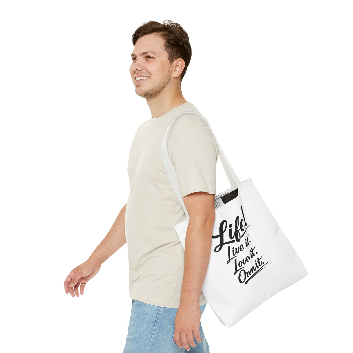 Life! Live it. Love it. Own it. — Motivational Quote Tote Bag
