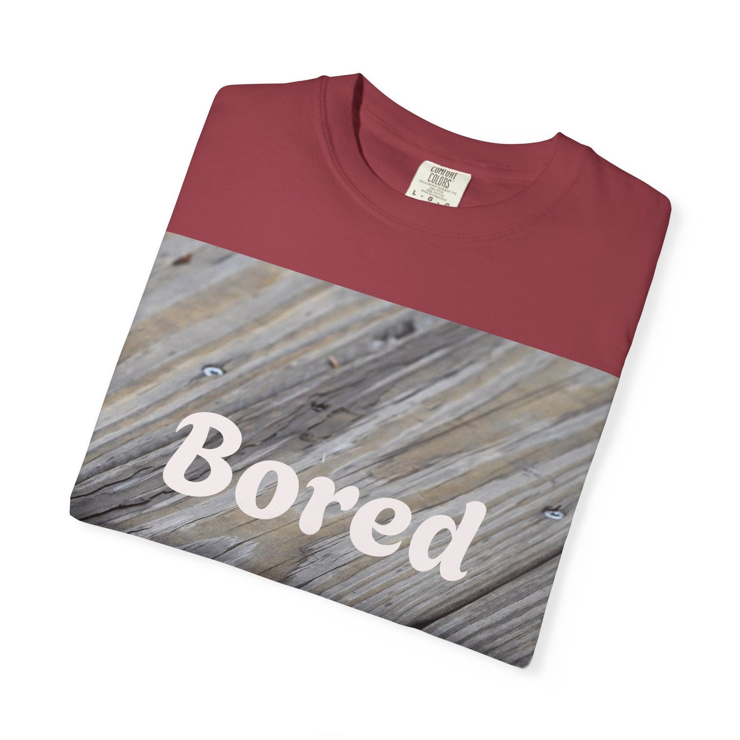 Bored Unisex Garment-Dyed T-Shirt, Casual Tee, Relaxed Shirt, Gift for Teens, Everyday Wear, Comfortable Clothing