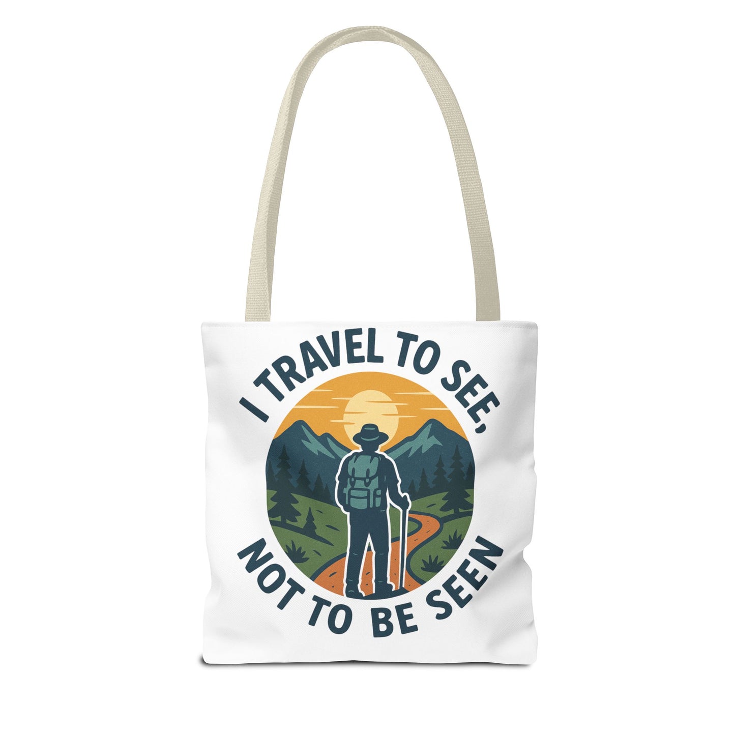 Adventurous Travel Tote Bag - 'I Travel to See, Not to Be Seen' - Ideal for Hiking, Camping, Road Trips, Gifts for Outdoor Lovers