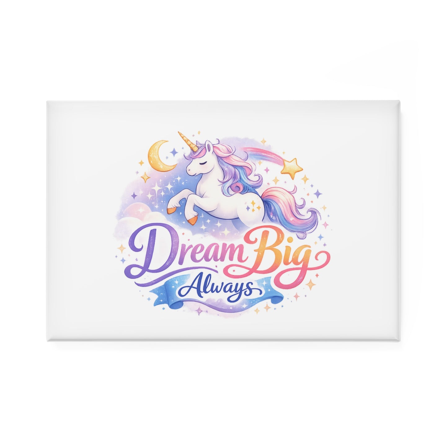 Dream Big Always Unicorn Rectangle Magnet