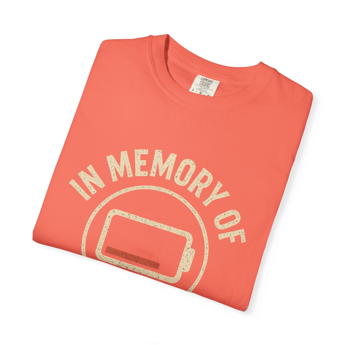 T-Shirt — "In Memory of When I Cared" Low Battery Graphic Tee