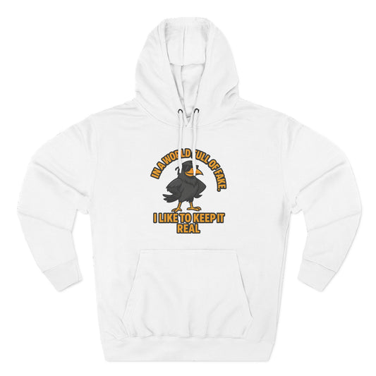Three-Panel Hoodie — Funny Ostrich "I Like to Keep It Real" Graphic