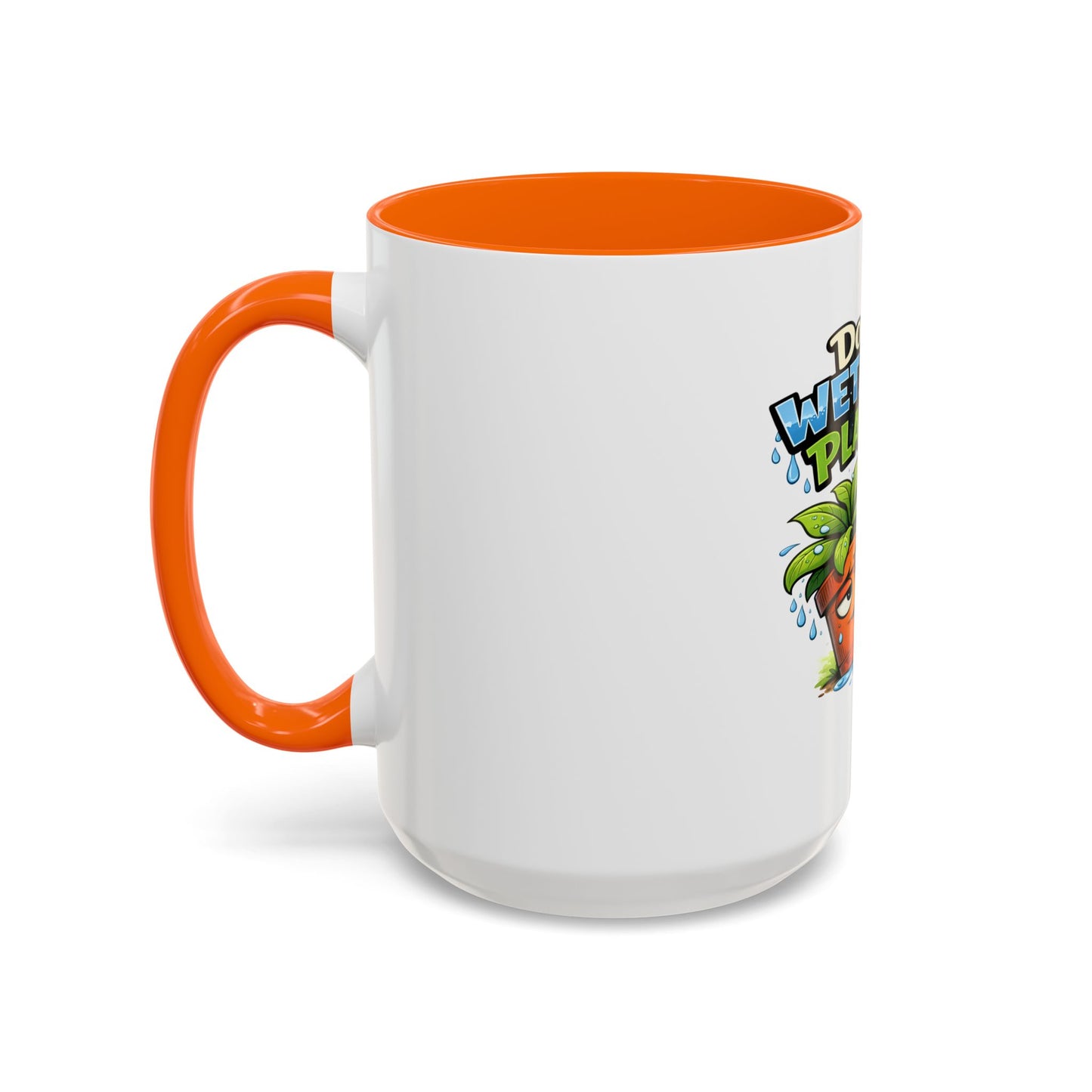 Do You Wet Your Plants? Accent Coffee Mug — Funny Plant Parent Gift (11/15oz)