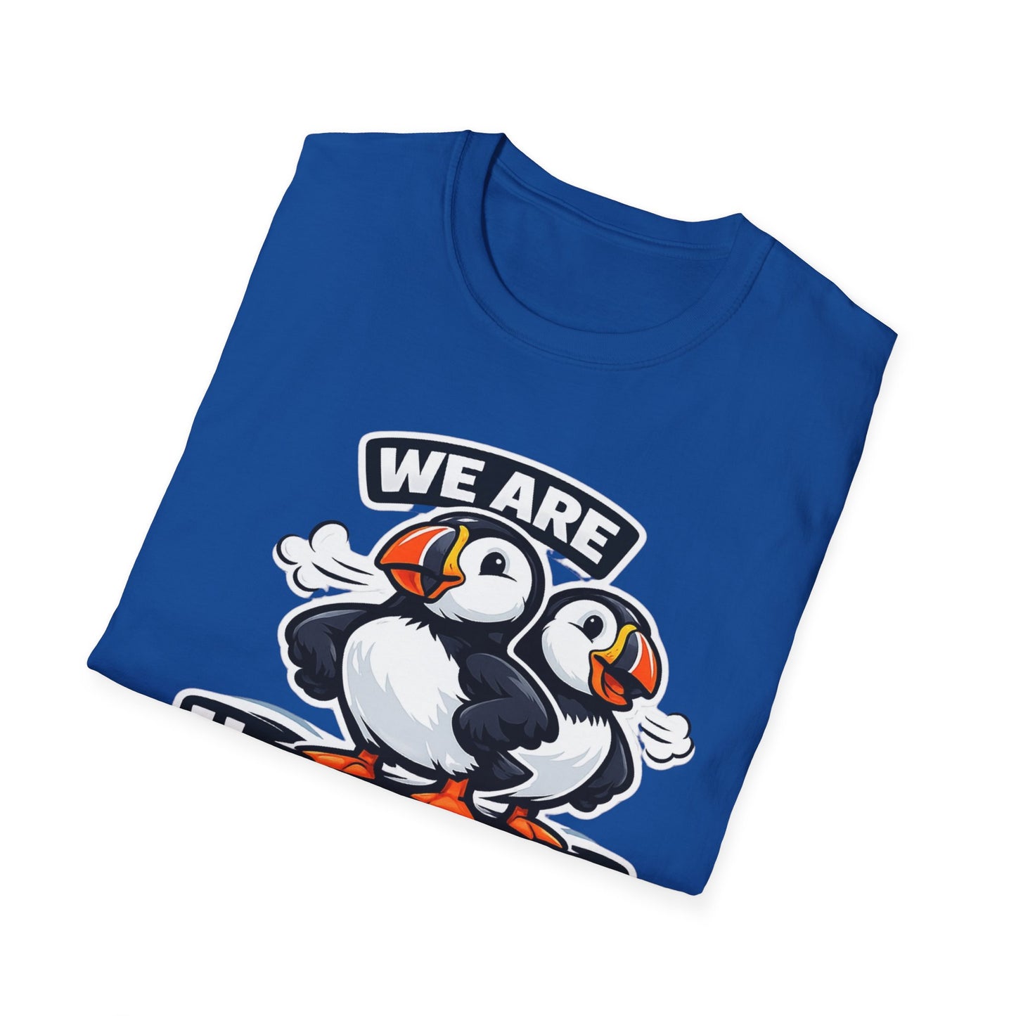 Huffin & Puffin Puffin T-Shirt – "We Are Huffin & Puffin" Cute Puffin Graphic Tee