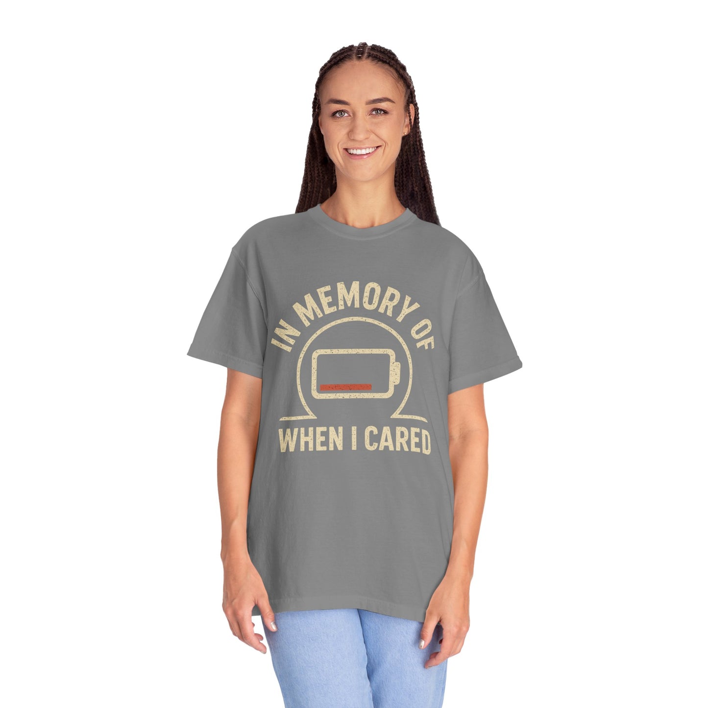 T-Shirt — "In Memory of When I Cared" Low Battery Graphic Tee