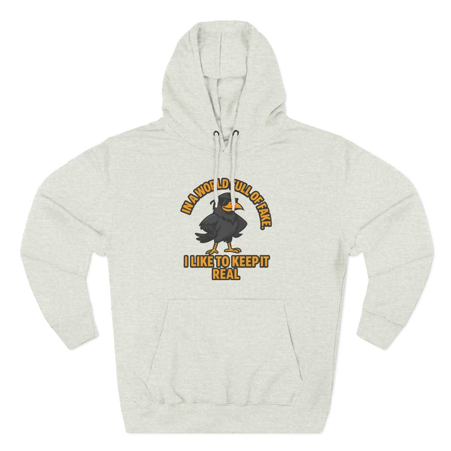 Three-Panel Hoodie — Funny Ostrich "I Like to Keep It Real" Graphic