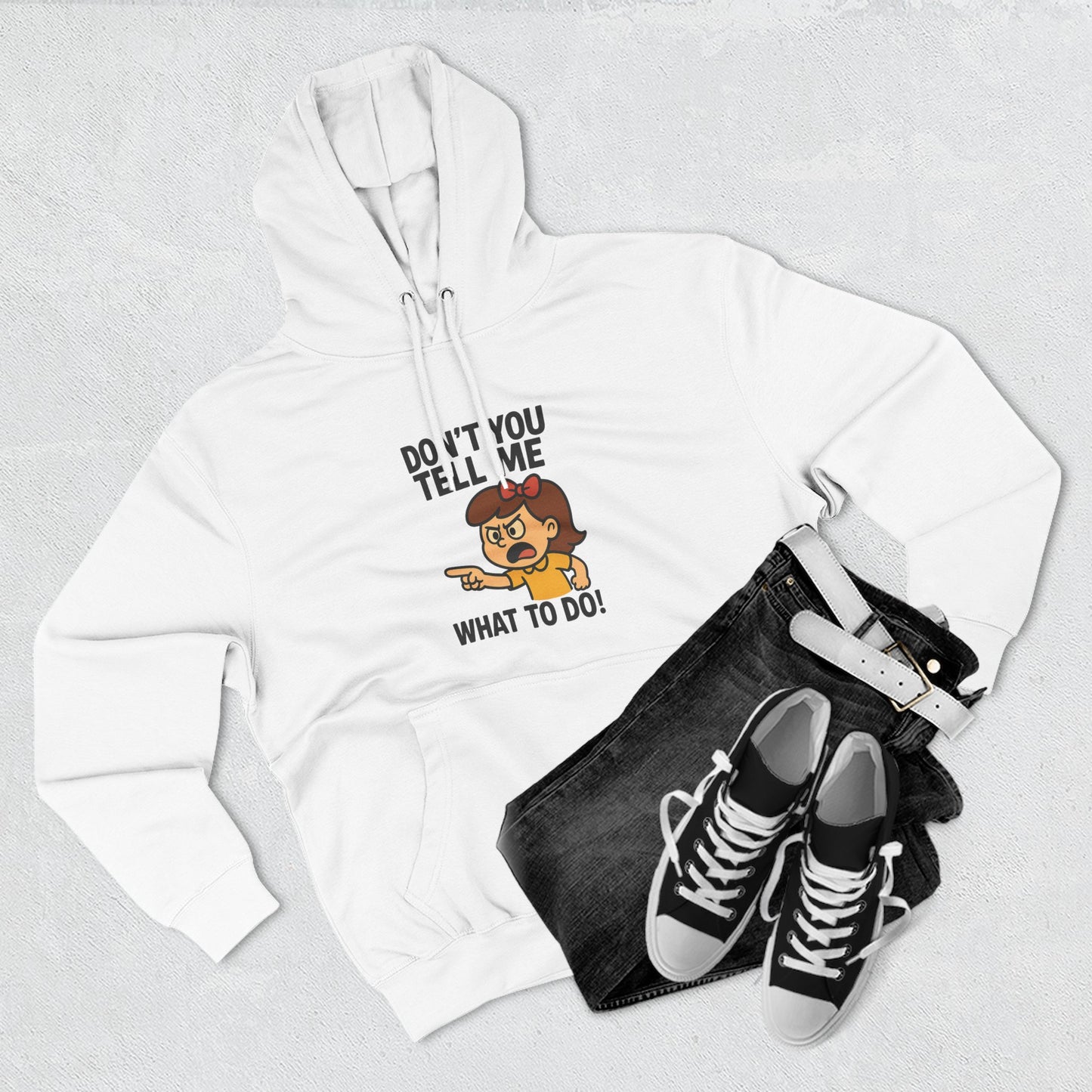 Sassy Fleece Hoodie - Don't You Tell Me What to Do! Funny Sweatshirt, Gift for Friends, Casual Wear, Comfortable Hoodie, Perfect [...]