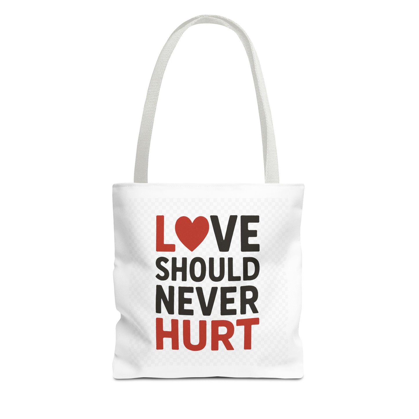 Love Should Never Hurt Tote Bag – Inspirational Gift for Awareness Events, Eco-Friendly Reusable Shopping Bag, Positive Affirmation Bag