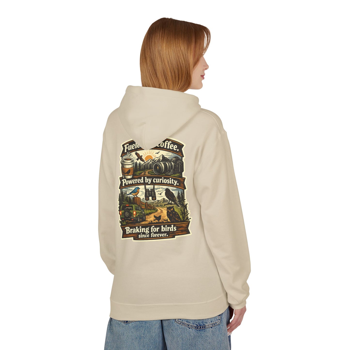 Hoodie — "Fueled by Coffee, Powered by Curiosity, Braking for Birds" Vintage Adventure Graphic