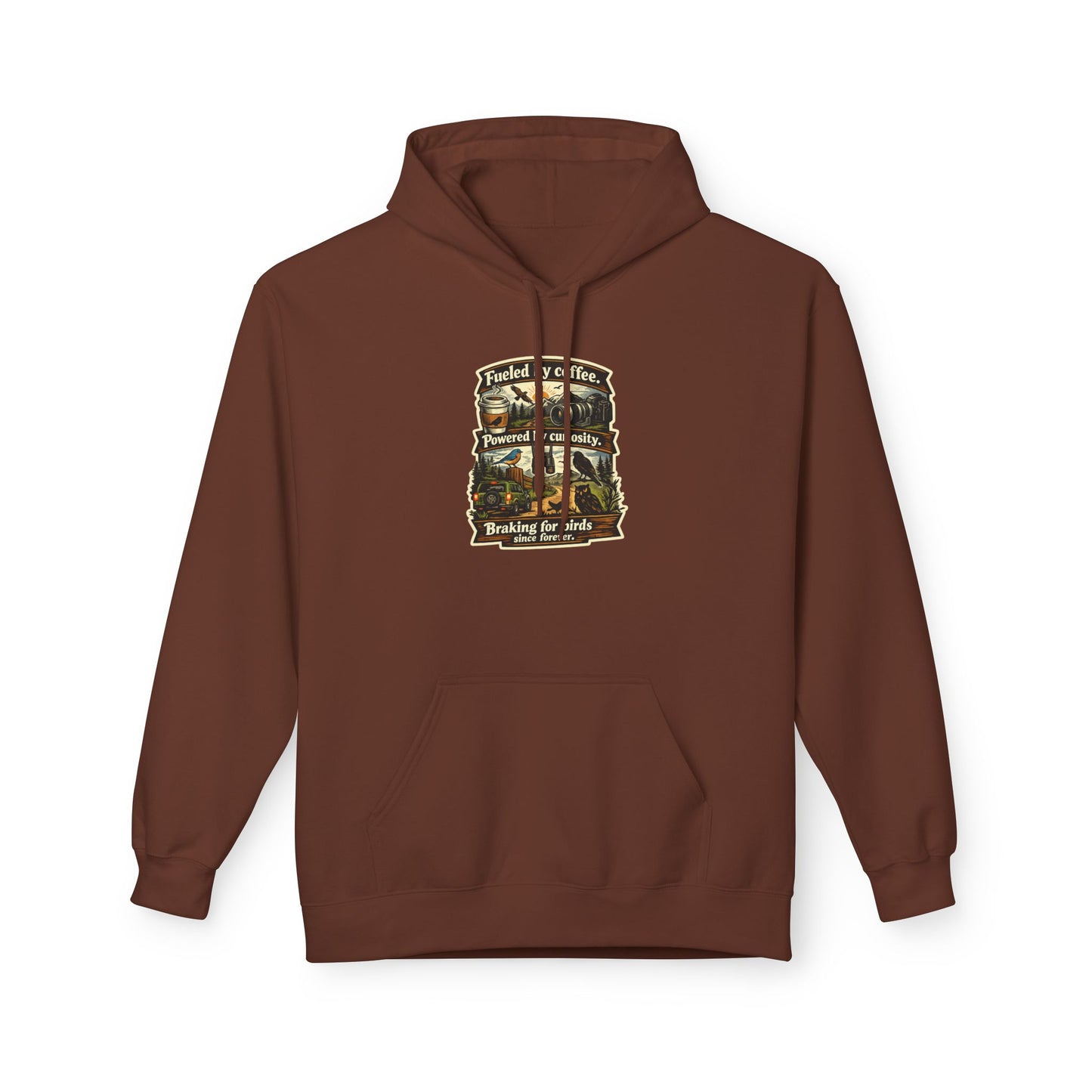 Hoodie — "Fueled by Coffee, Powered by Curiosity, Braking for Birds" Vintage Adventure Graphic