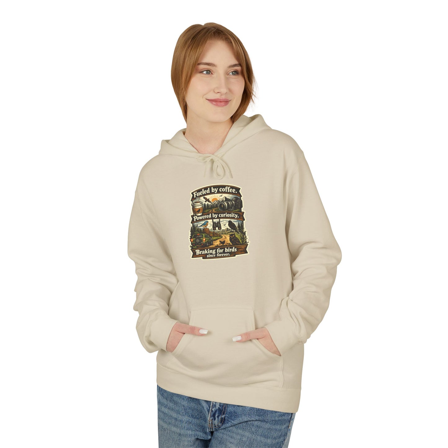 Hoodie — "Fueled by Coffee, Powered by Curiosity, Braking for Birds" Vintage Adventure Graphic