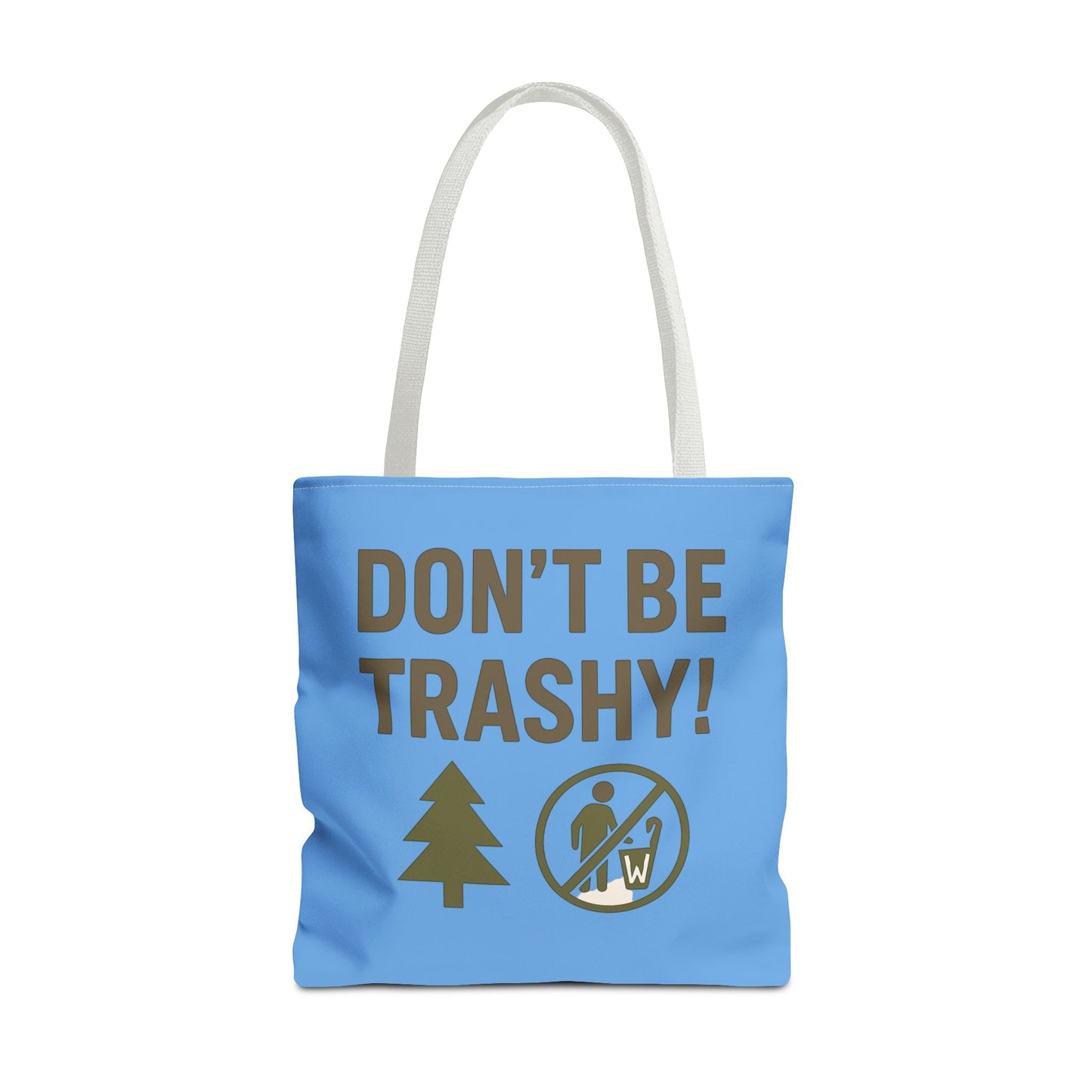 Eco-Friendly Tote Bag - "Don't Be Trashy" | Reusable Shopping Bag, Gift for Environmentalists, Beach Bag, Everyday Carry