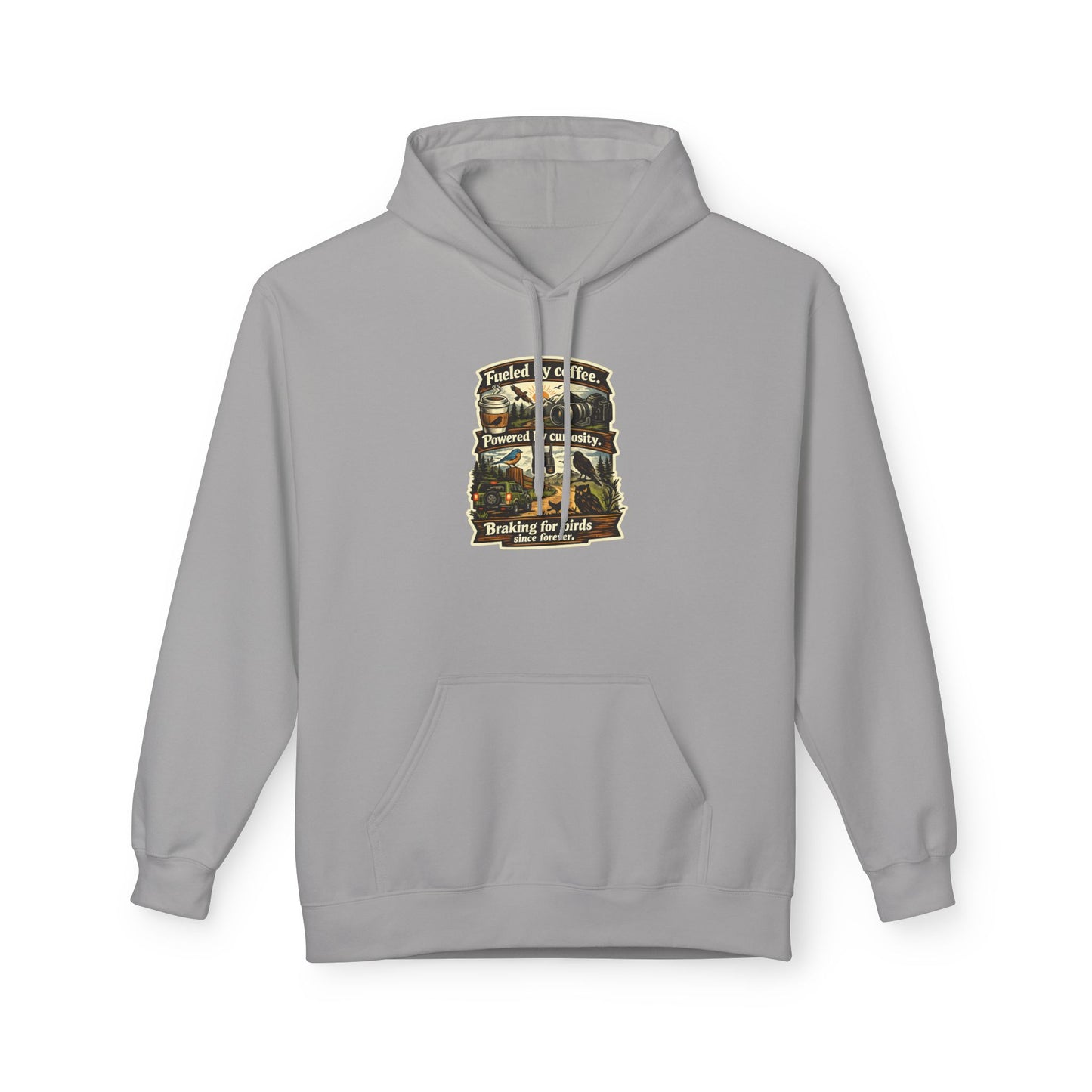 Hoodie — "Fueled by Coffee, Powered by Curiosity, Braking for Birds" Vintage Adventure Graphic