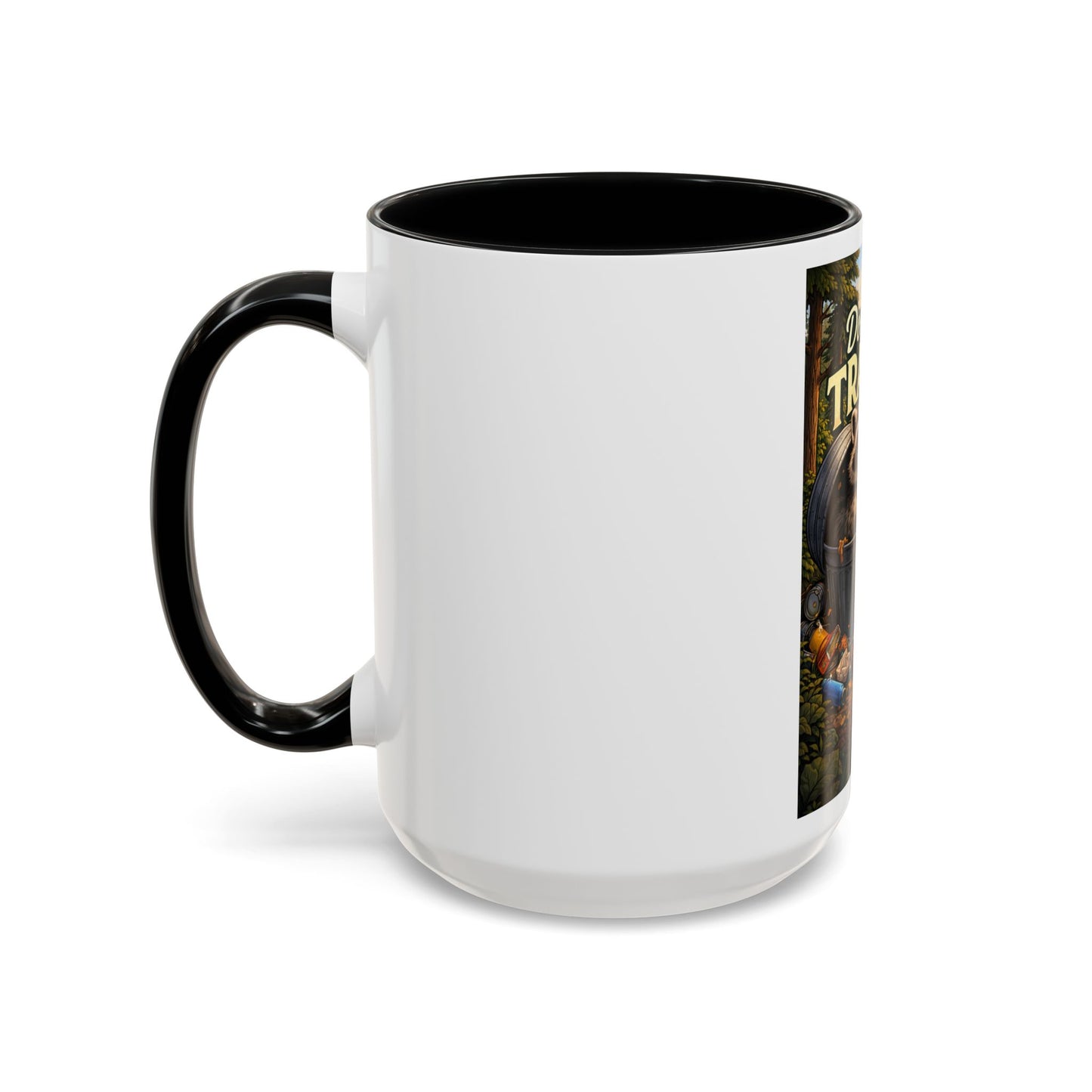 Don't Be Trashy Raccoon Coffee Mug (Accent, 11/15oz)
