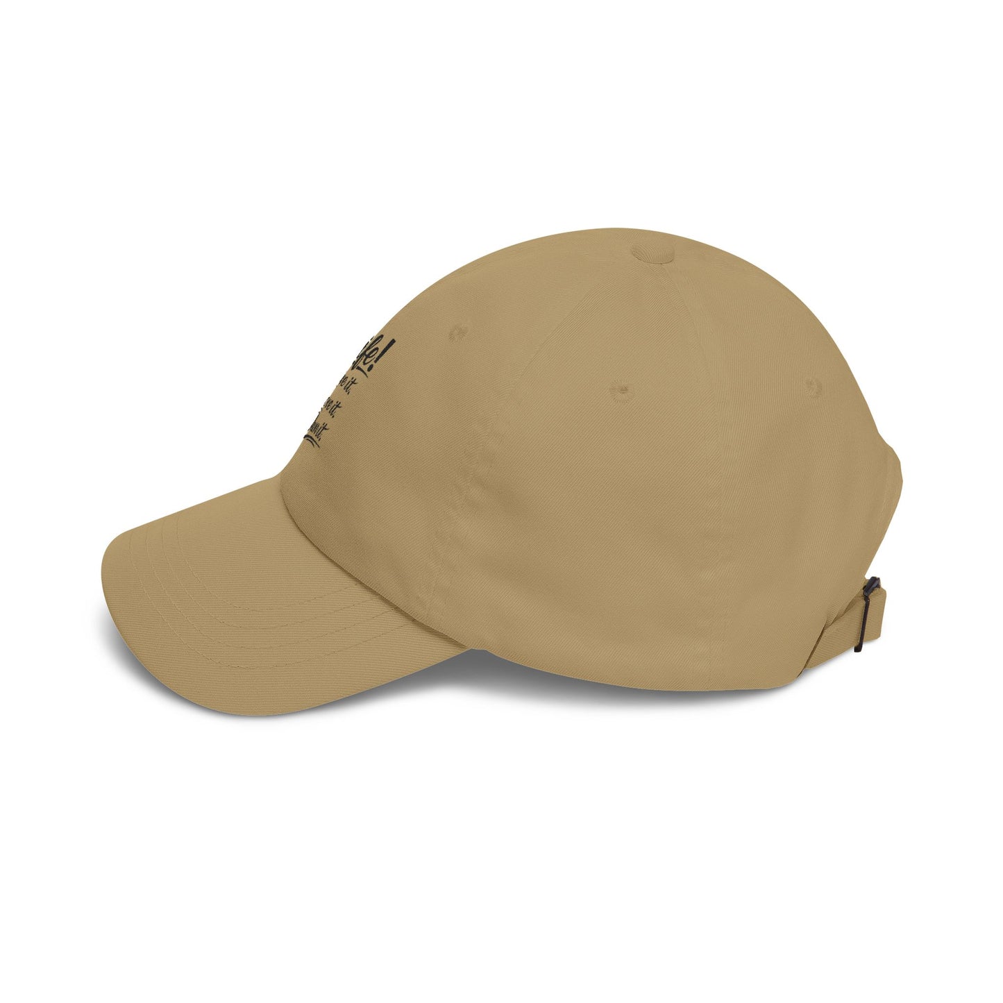 Dad Cap — “Life! Live it. Love it. Own it.” Minimal Embroidered Baseball Hat