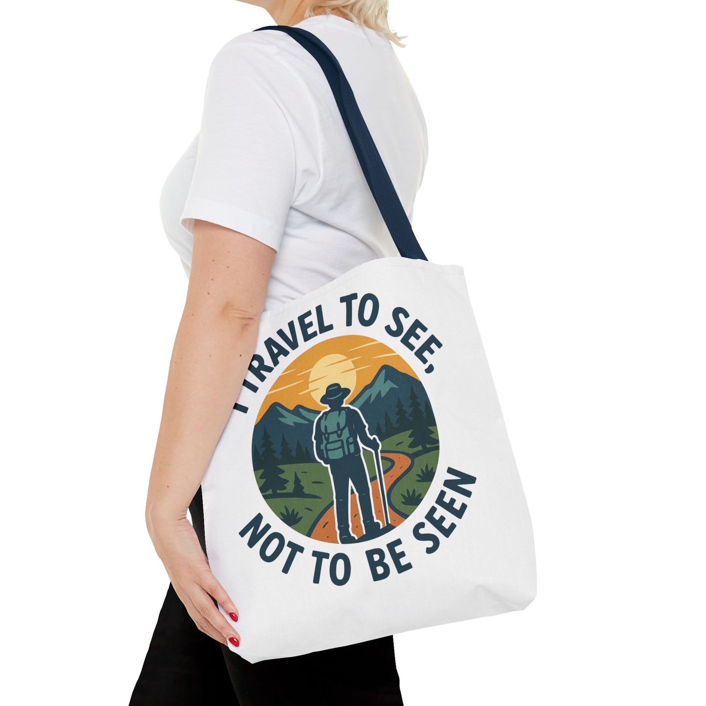 Adventurous Travel Tote Bag - 'I Travel to See, Not to Be Seen' - Ideal for Hiking, Camping, Road Trips, Gifts for Outdoor Lovers