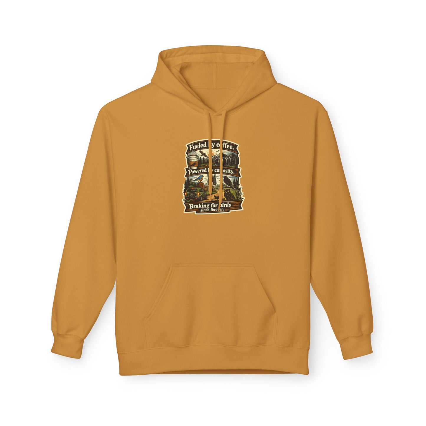 Hoodie — "Fueled by Coffee, Powered by Curiosity, Braking for Birds" Vintage Adventure Graphic