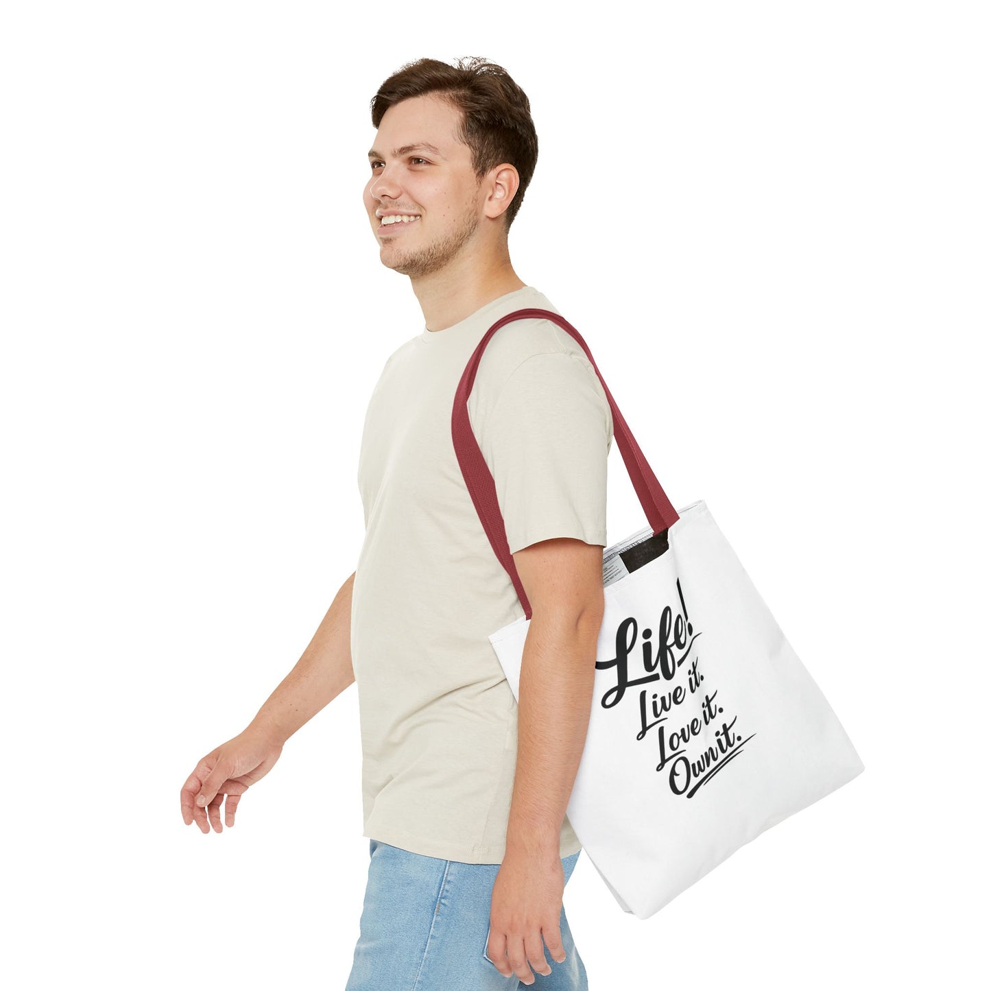 Life! Live it. Love it. Own it. — Motivational Quote Tote Bag