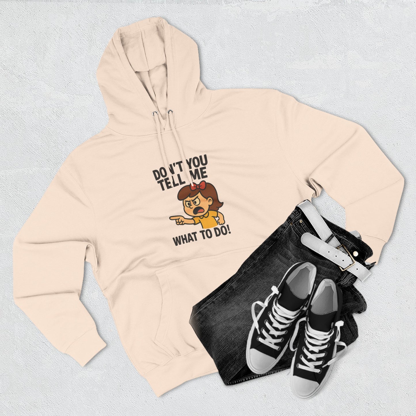 Sassy Fleece Hoodie - Don't You Tell Me What to Do! Funny Sweatshirt, Gift for Friends, Casual Wear, Comfortable Hoodie, Perfect [...]