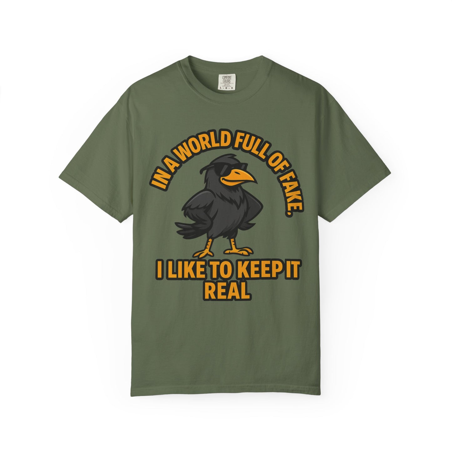 Keep It Real Crow T-Shirt — In a World Full of Fake Graphic Tee