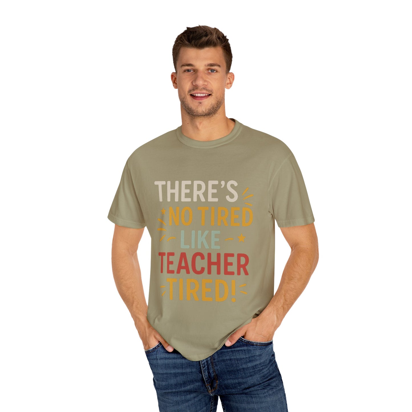 Teacher Tired T-Shirt, Cute Teacher Gift, Unisex Funny Tee, Back to School Shirt, Teacher Appreciation Day, Gift for Educators