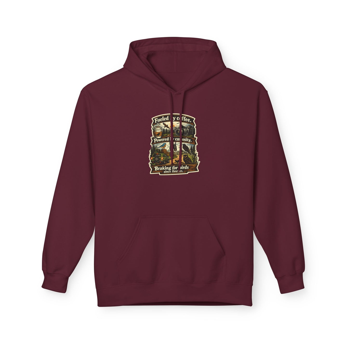 Hoodie — "Fueled by Coffee, Powered by Curiosity, Braking for Birds" Vintage Adventure Graphic