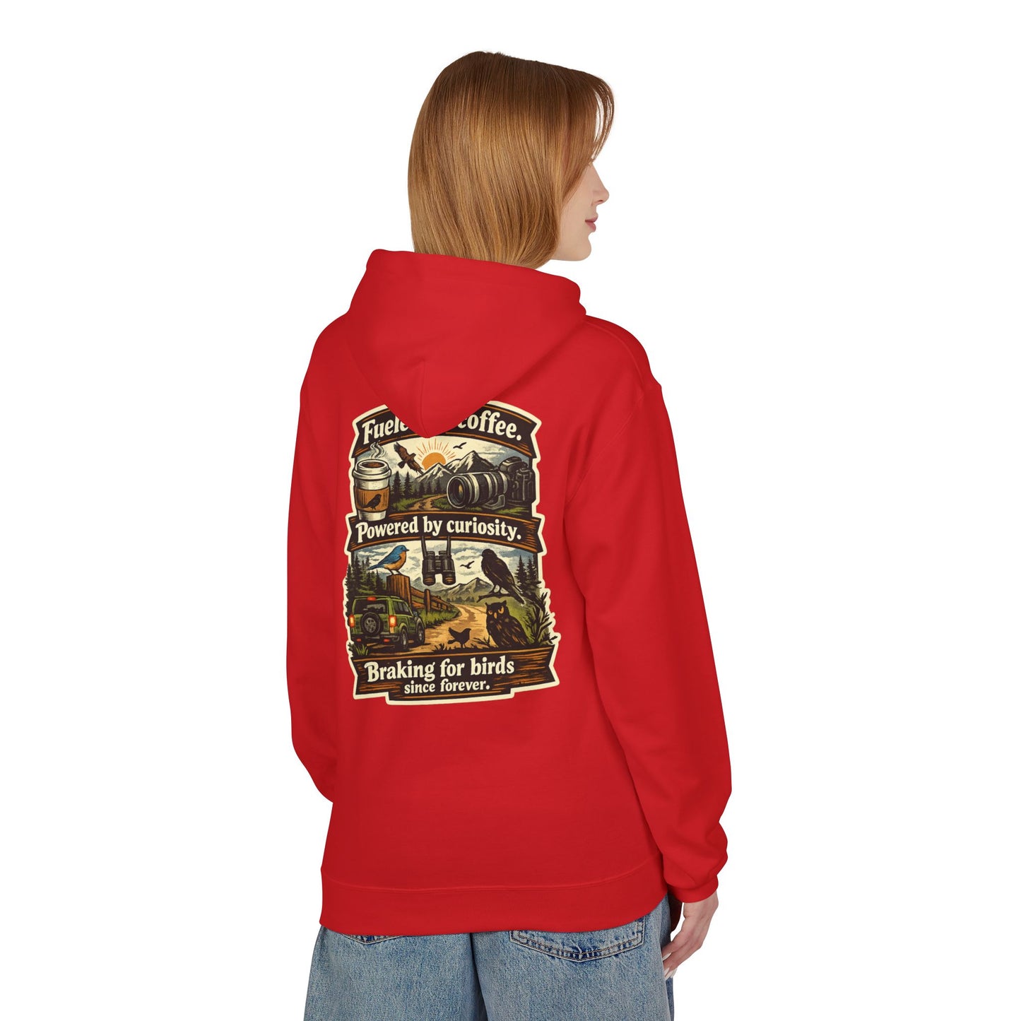 Hoodie — "Fueled by Coffee, Powered by Curiosity, Braking for Birds" Vintage Adventure Graphic