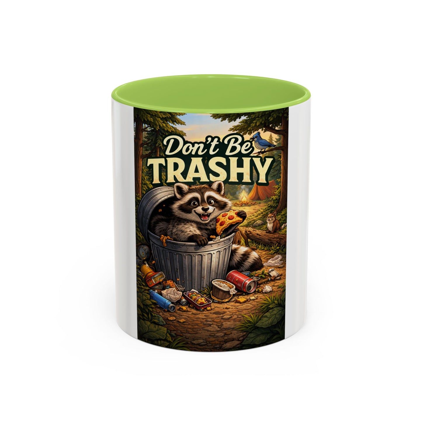 Don't Be Trashy Raccoon Coffee Mug (Accent, 11/15oz)