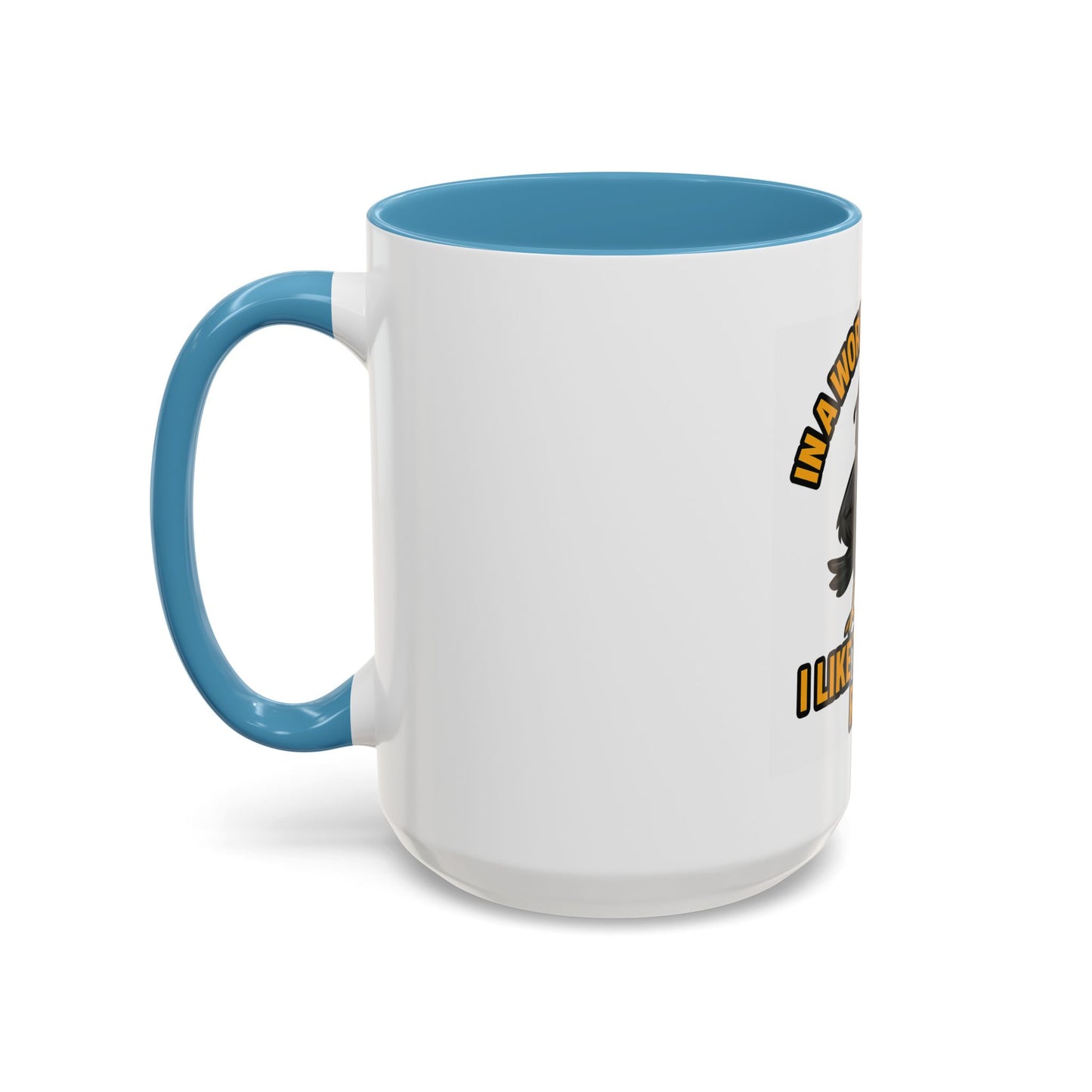 Accent Mug — “In a World Full of Fake, I Like to Keep It Real” Coffee Cup