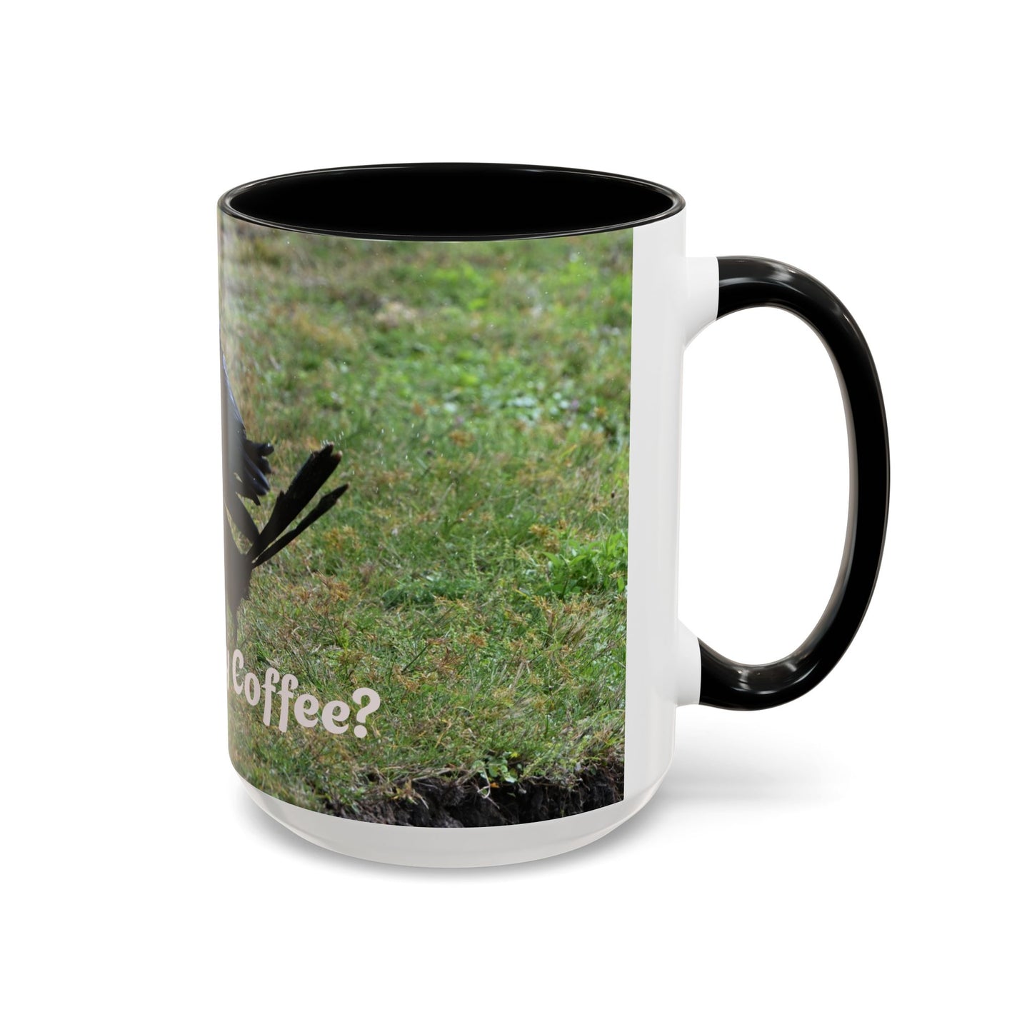 Where's My Coffee? Accent Coffee Mug – Funny Crow Bird Coffee Cup (11/15oz)