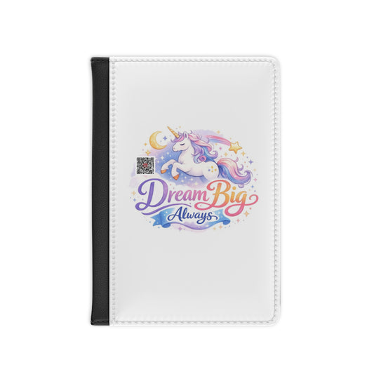 Passport Cover — "Dream Big Always" Unicorn Travel Passport Holder