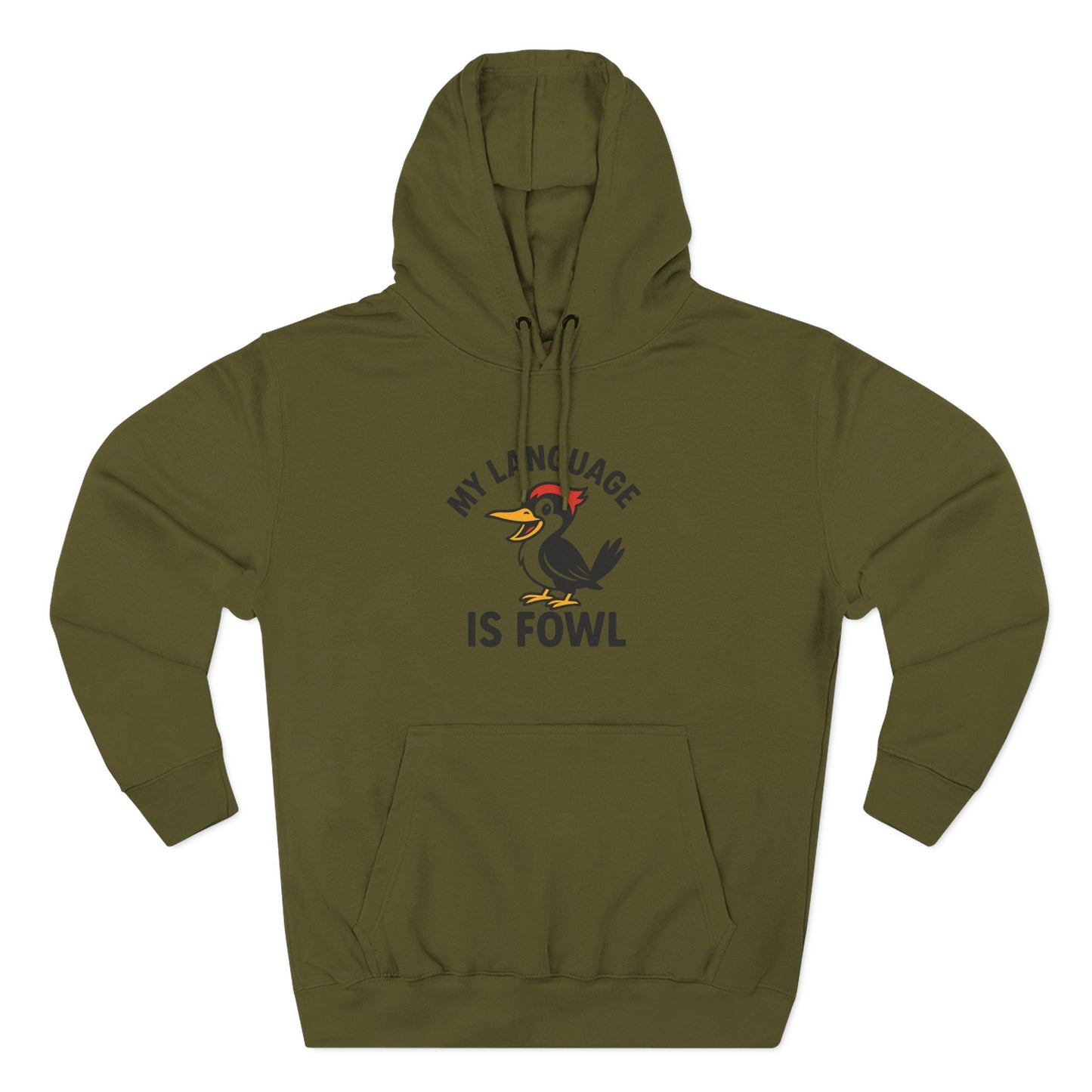 Hoodie — "My Language Is Fowl" Funny Chicken Graphic Hoodie