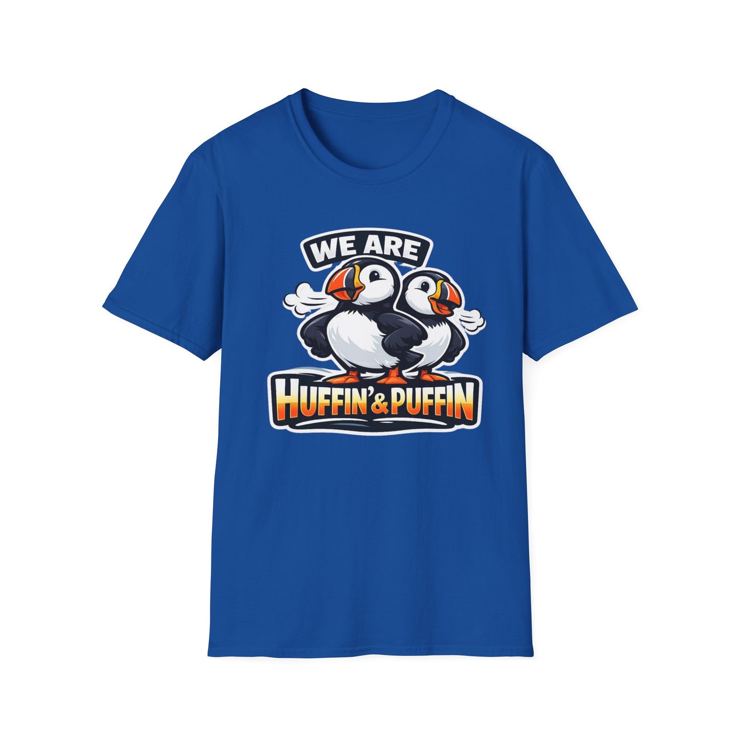 Huffin & Puffin Puffin T-Shirt – "We Are Huffin & Puffin" Cute Puffin Graphic Tee