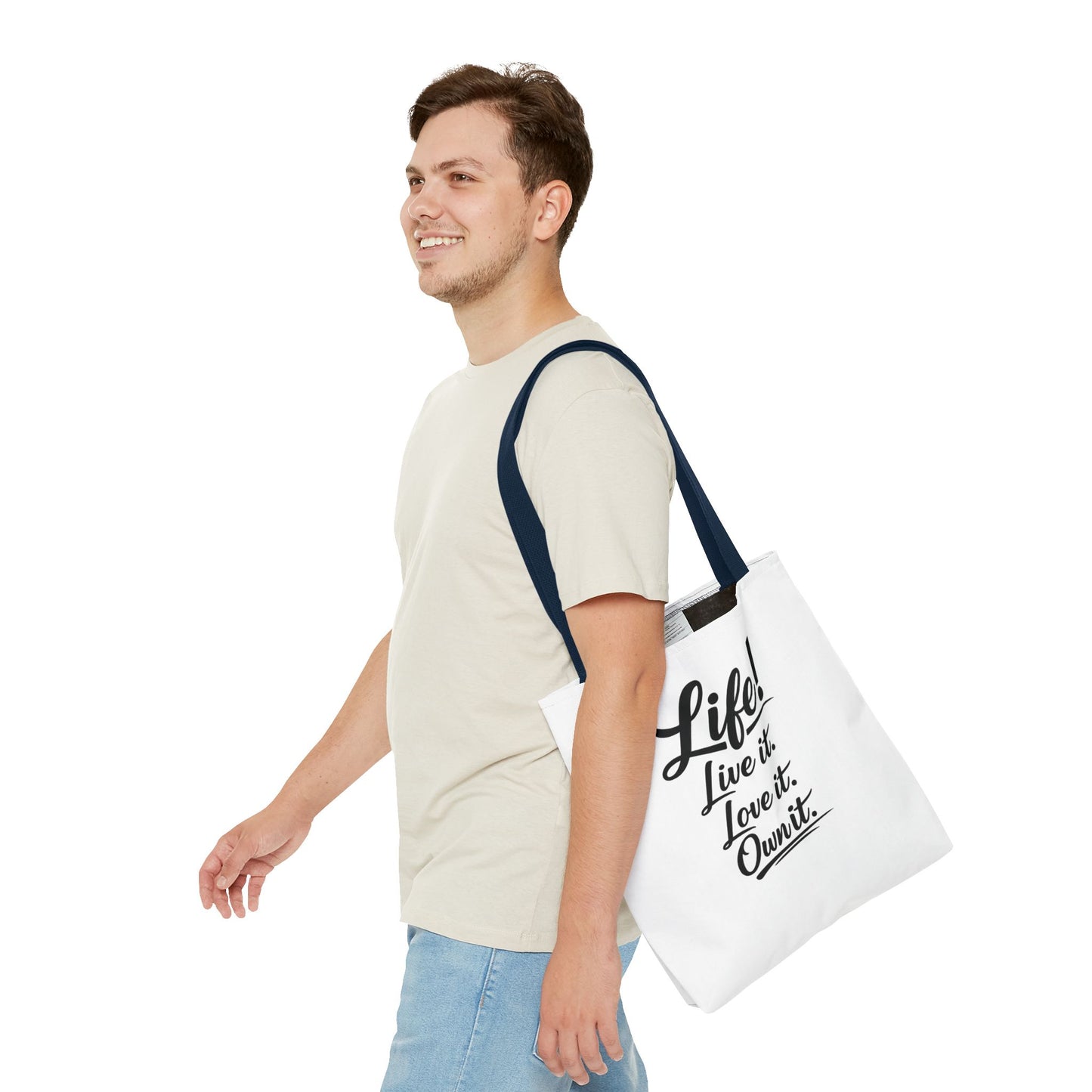 Life! Live it. Love it. Own it. — Motivational Quote Tote Bag