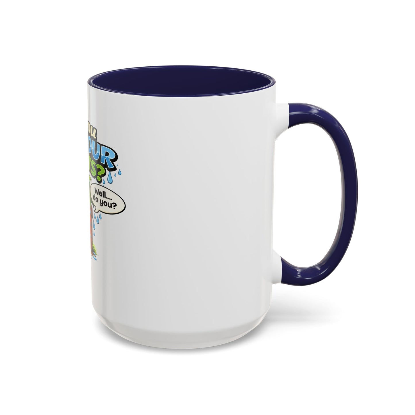 Do You Wet Your Plants? Accent Coffee Mug — Funny Plant Parent Gift (11/15oz)