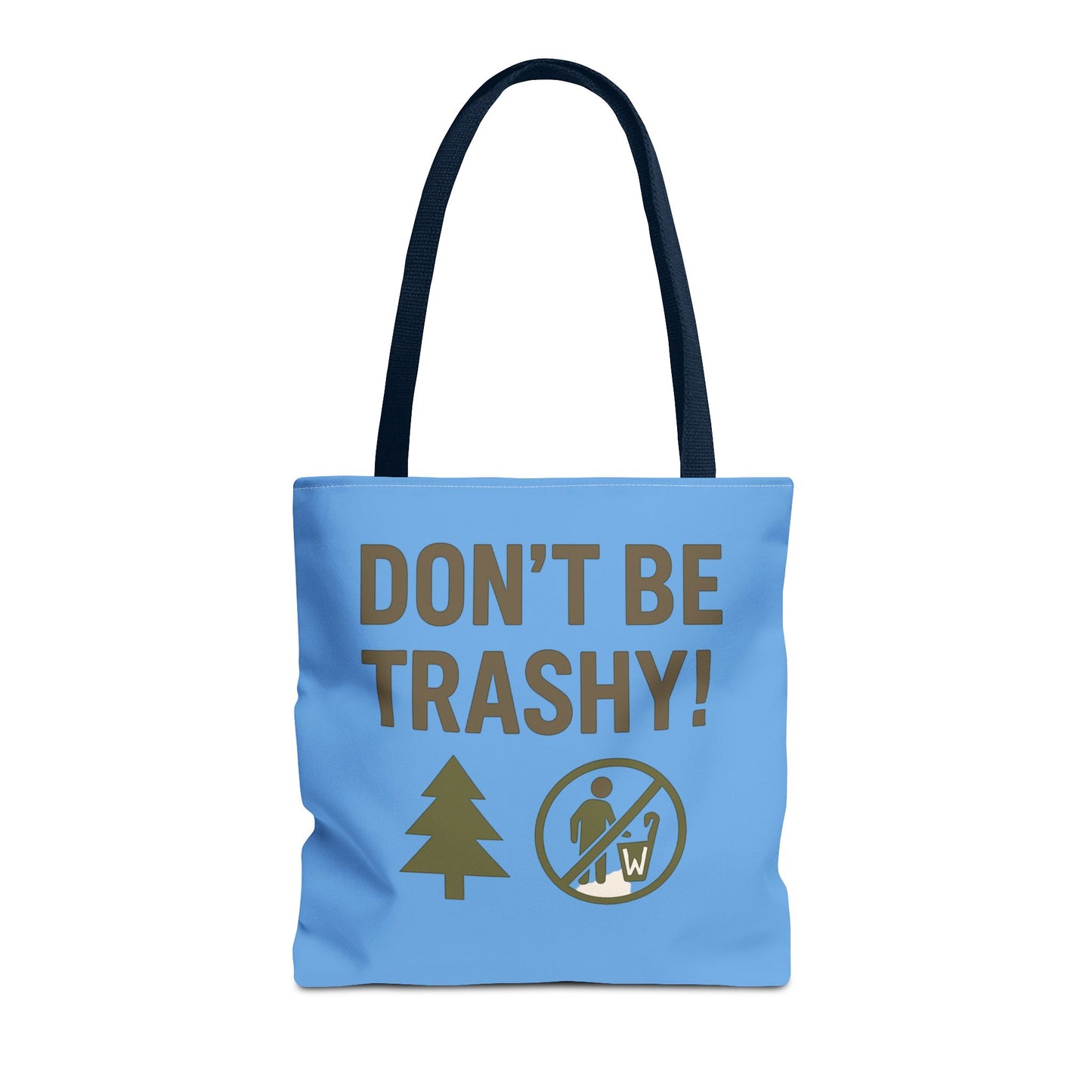 Eco-Friendly Tote Bag - "Don't Be Trashy" | Reusable Shopping Bag, Gift for Environmentalists, Beach Bag, Everyday Carry