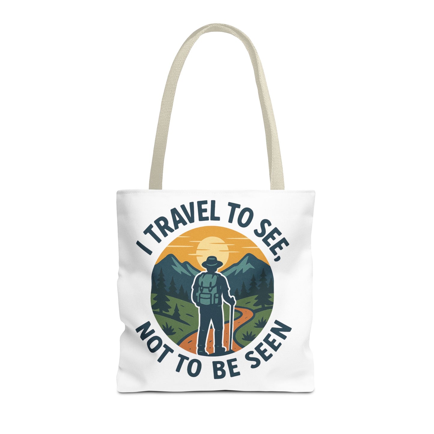 Adventurous Travel Tote Bag - 'I Travel to See, Not to Be Seen' - Ideal for Hiking, Camping, Road Trips, Gifts for Outdoor Lovers